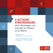 2 actions stratégiques pour développer vos activités en Afrique et au Maroc