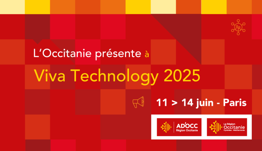 L'Occitanie présente Viva Technology 2025